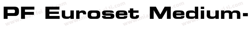 PF Euroset Medium字体转换